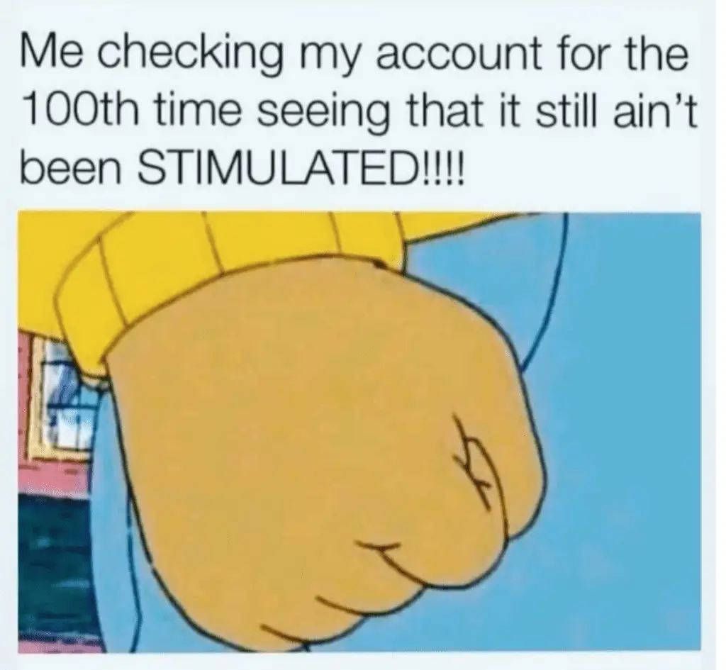 12 Hilarious Memes About Those Government Stimulus Checks We