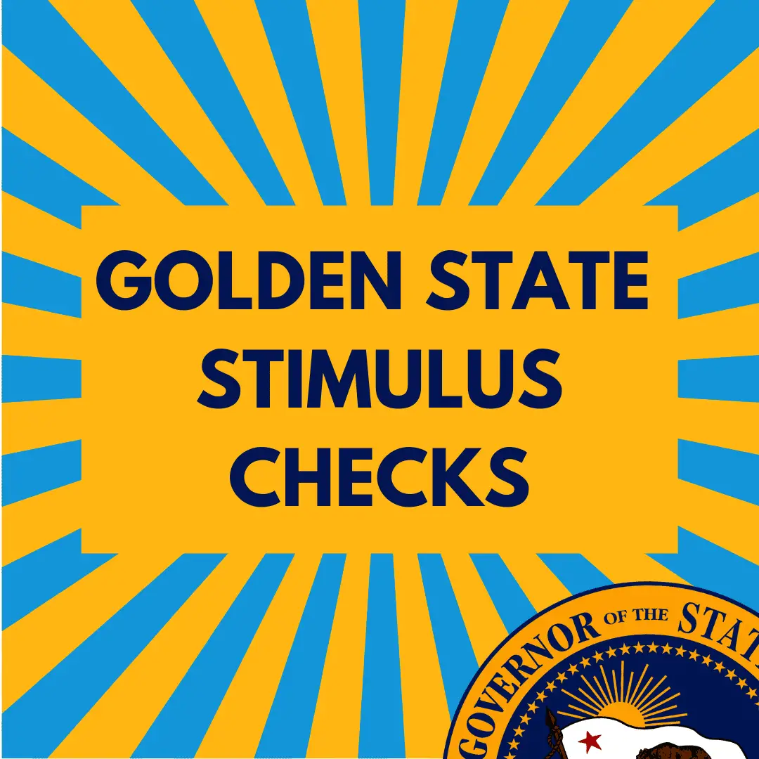 Golden State Stimulus Check: Next payment Dates
