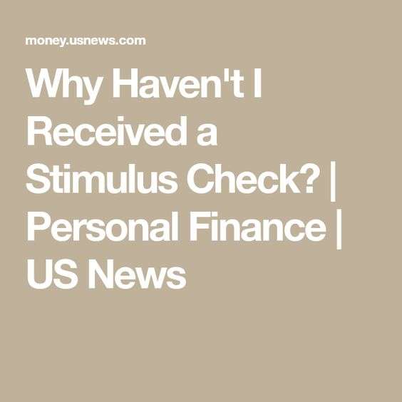I Have Not Received My Stimulus Check Yet What Do I Do