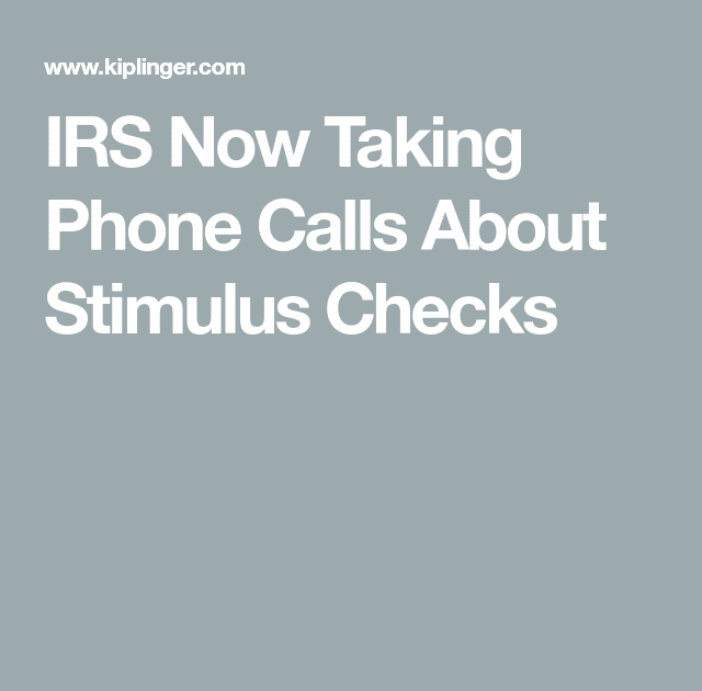 Irs Phone Number To Call About Stimulus Check