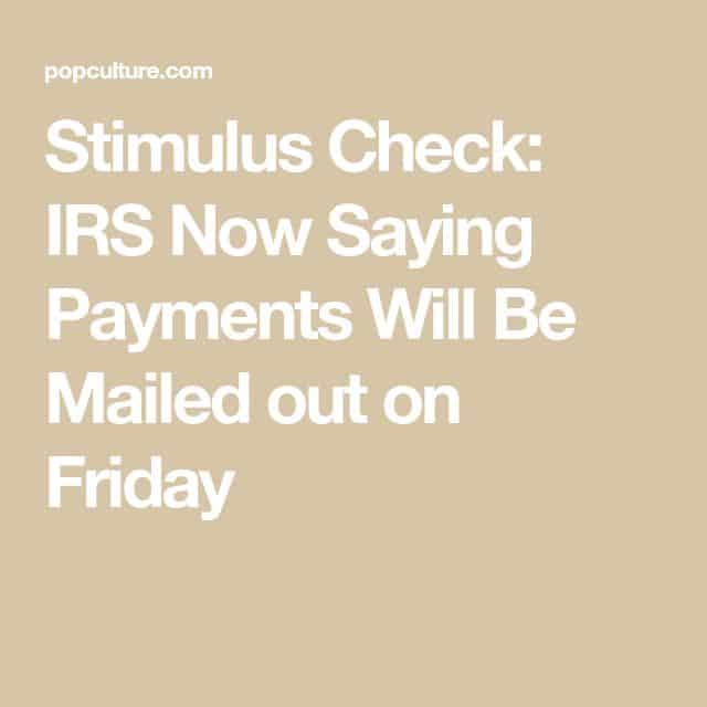 IRS Reveals When Next Stimulus Checks Will Be Mailed Out